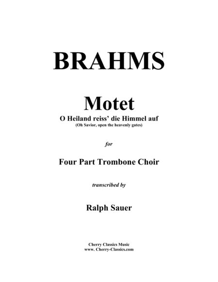  Motet, O Heiland Reisbach For 4-Part Trombone Ensemble by Johannes Brahms